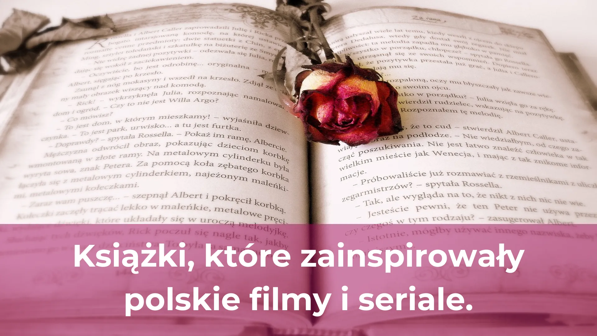 Książki które zainspirowały polskie filmy i seriale
